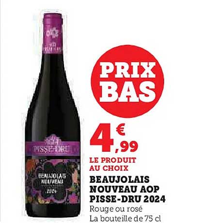 BEAUJOLAIS NOUVEAU AOP PISSE-DRU 2024