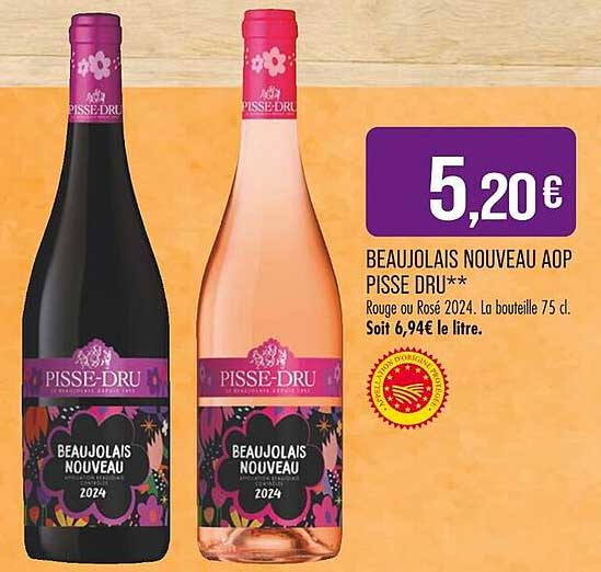 BEAUJOLAIS NOUVEAU AOP PISSE DRU**