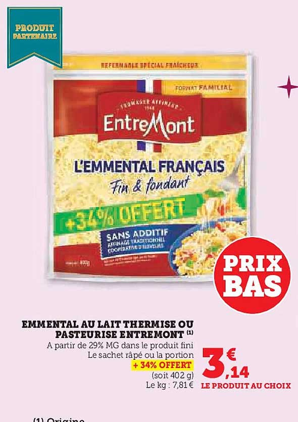 EMMENTAL AU LAIT THERMISE OU PASTEURISE ENTREMONT