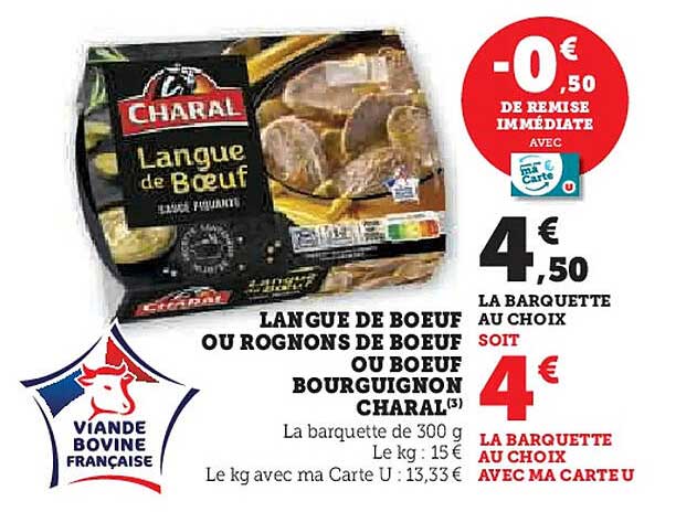 LANGUE DE BOEUF OU ROGNONS DE BOEUF OU BOEUF BOURGUIGNON CHARAL