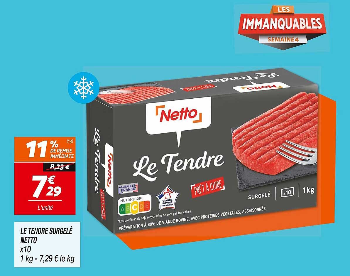 Le Tendre Surgelé Netto