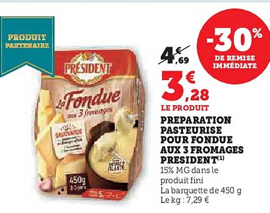 PRÉPARATION PASTEURISÉE POUR FONDUE AUX 3 FROMAGES PRÉSIDENT