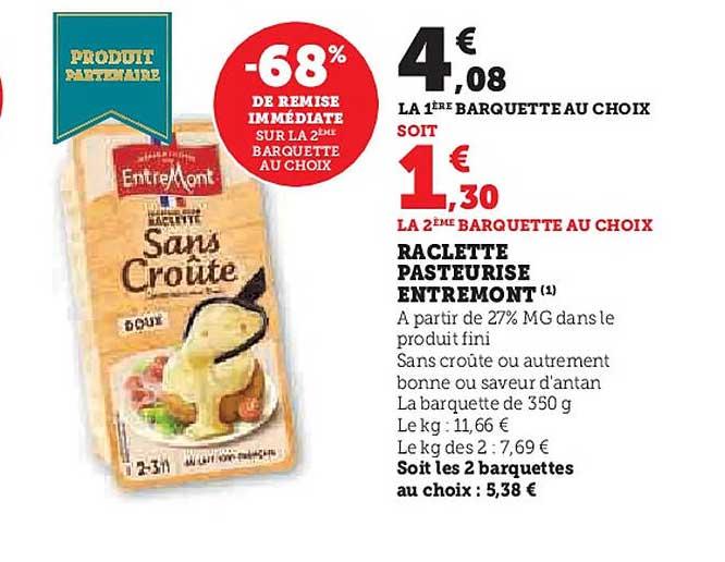 RACLETTE PASTEURISE ENTREMONT