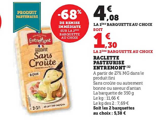 RACLETTE PASTEURISE ENTREMONT