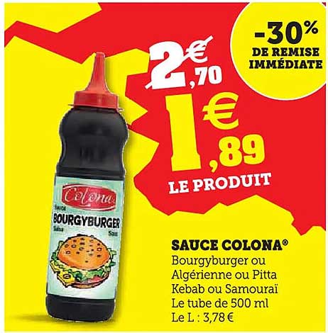 SAUCE COLONA® Bourgyburger ou Algérienne ou Pitta Kebab ou Samouraï