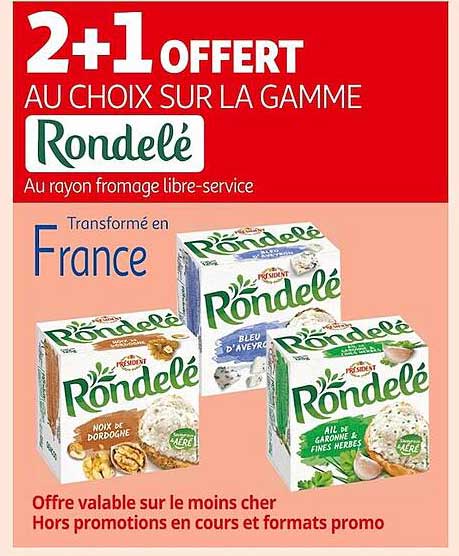 2+1 OFFERT AU CHOIX SUR LA GAMME Rondelé