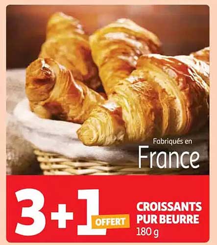 3+1 OFFERT CROISSANTS PUR BEURRE