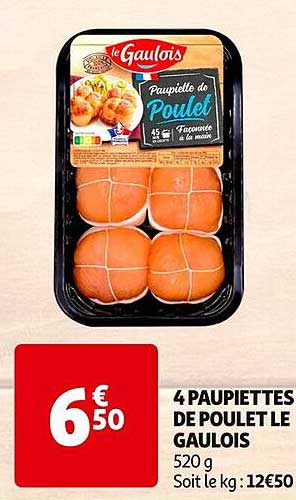 4 PAUPIETTES DE POULET LE GAULOIS