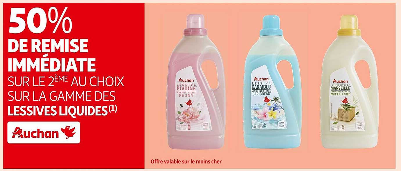 50% DE REMISE IMMÉDIATE SUR LE 2 ÈME AU CHOIX SUR LA GAMME DES LESSIVES LIQUIDES