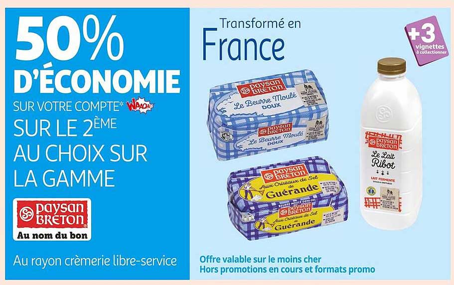 50% D'ÉCONOMIE SUR VOTRE COMPTE* SUR LE 2ÈME AU CHOIX SUR LA GAMME