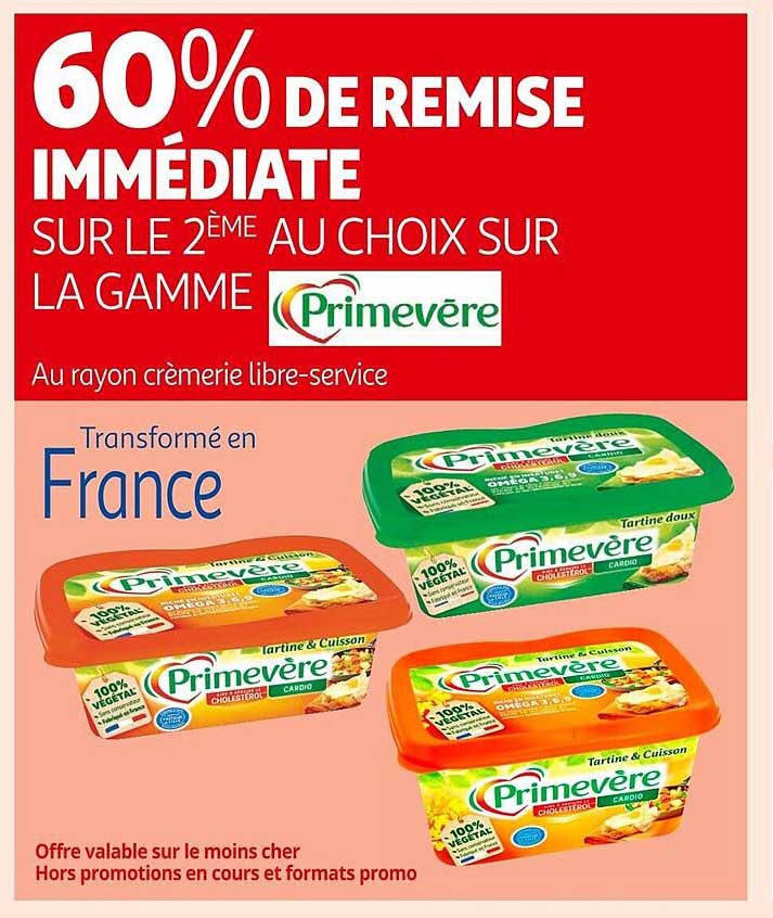 60% DE REMISE IMMÉDIATE SUR LE 2ème AU CHOIX SUR LA GAMME Primevère