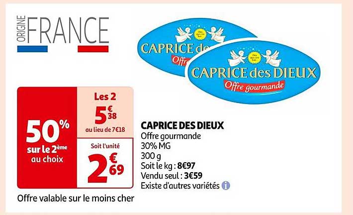 CAPRICE DES DIEUX  
Offre gourmande