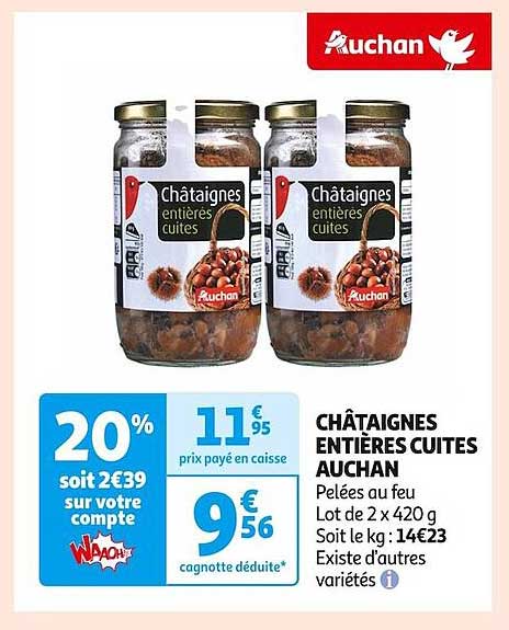 CHÂTAIGNES ENTIERES CUITES AUCHAN