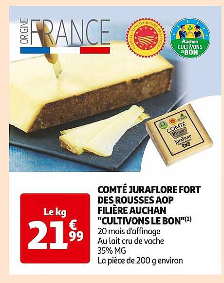 COMTÉ JURAFLORE FORT DES ROUSSES AOP FILIÈRE AUCHAN "CULTIVONS LE BON"