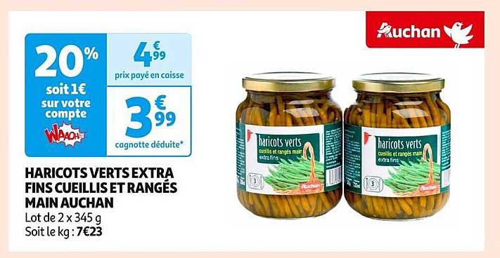 HARICOTS VERTS EXTRA FINS CUELLES ET RANGÉS MAIN AUCHAN