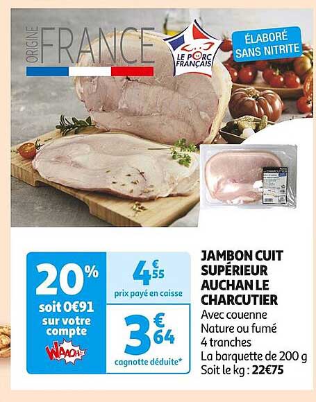 JAMBON CUIT SUPÉRIEUR AUCHAN LE CHARCUTIER