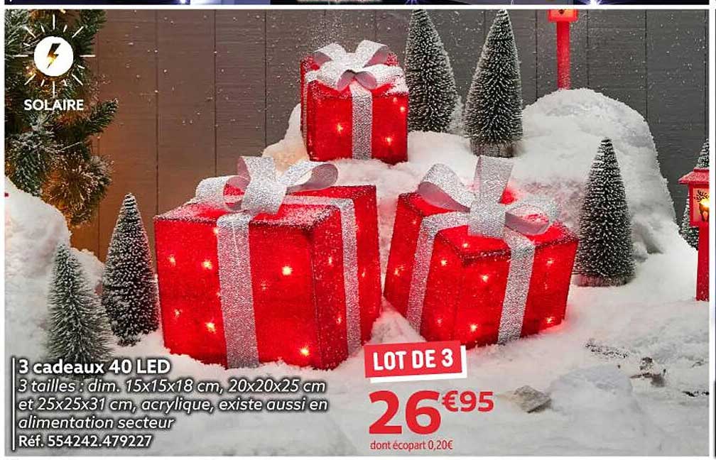 3 cadeaux 40 LED