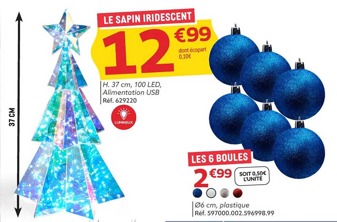 LE SAPIN IRIDESCENT  
LES 6 BOULES