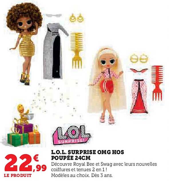 L.o.l. Surprise Omg Hos Poupee 24Cm offre chez Super U