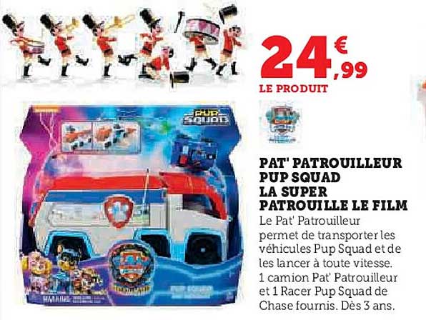 PAT' PATROUILLEUR PUP SQUAD LA SUPER PATROUILLE LE FILM