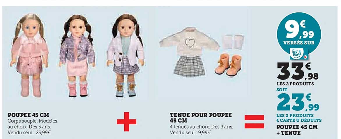 POUPÉE 45 CM + TENUE POUR POUPEE 45 CM