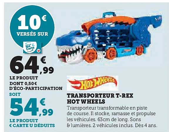 TRANSPORTEUR T-REX HOT WHEELS