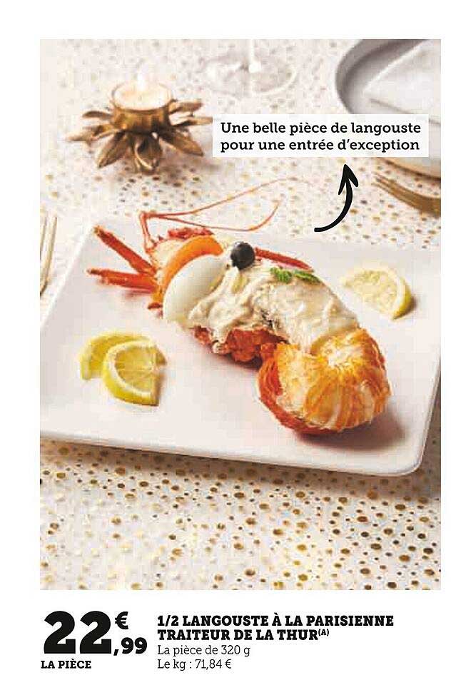 1/2 LANGOUSTE À LA PARISIENNE TRAITEUR DE LA THUR(A)