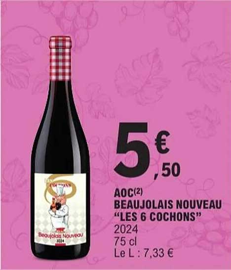 AOC(2) BEAUJOLAIS NOUVEAU “LES 6 COCHONS”