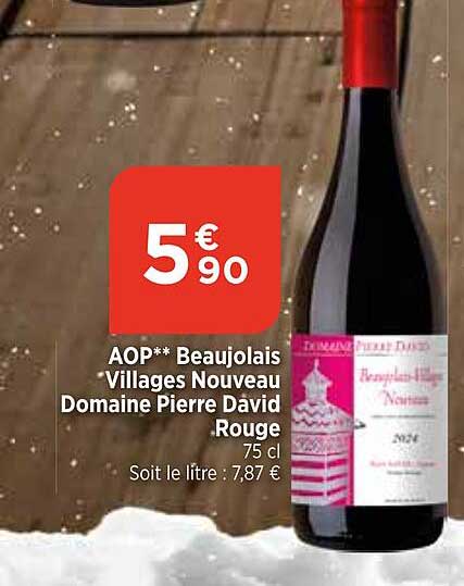 AOP** Beaujolais Villages Nouveau Domaine Pierre David Rouge