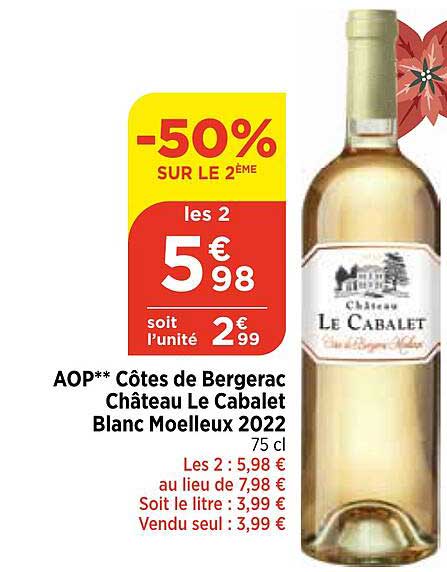 AOP** Côtes de Bergerac Château Le Cabalet Blanc Moelleux 2022