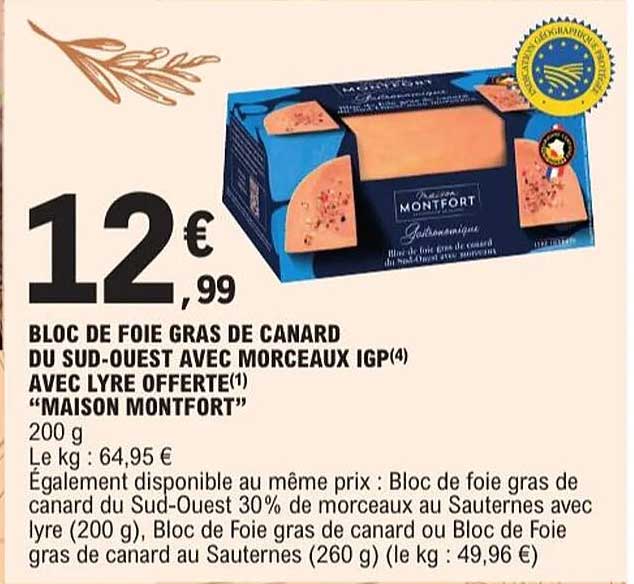 Bloc de foie gras de canard du Sud-Ouest avec morceaux IGP "MAISON MONTFORT"