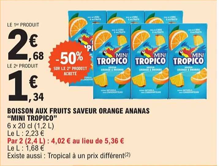 BOISSON AUX FRUITS SAVEUR ORANGE ANANAS "MINI TROPICO"