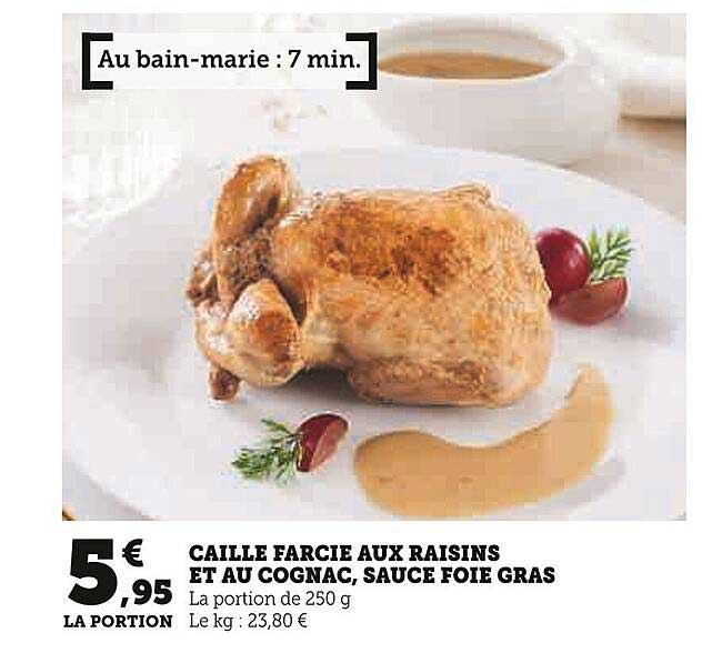 Caille farcie aux raisins et au cognac, sauce foie gras