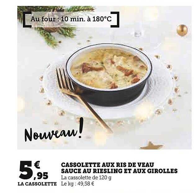 CASSOLETTE AUX RIS DE VEAU SAUCE AU RIESLING ET AUX GIROLLES