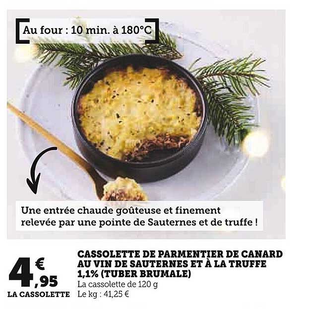 Cassolette de parmentier de canard au vin de Sauternes et à la truffe 1,1% (Tuber brumale)