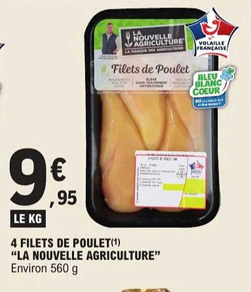 Filets de Poulet "LA NOUVELLE AGRICULTURE"