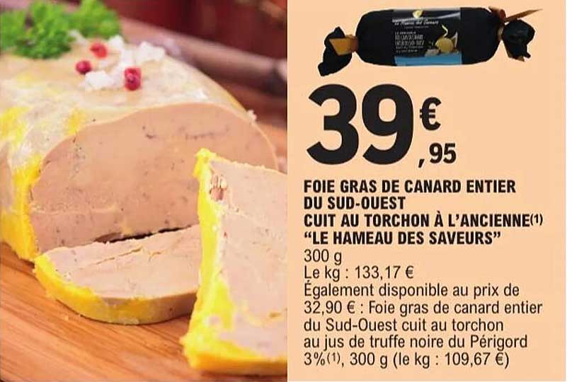 FOIE GRAS DE CANARD ENTIERS DU SUD-OUEST CUIT AU TORCHON À L'ANCIENNE "LE HAMEAU DES SAVEURS"