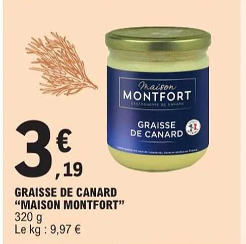 GRAISSE DE CANARD "MAISON MONTFORT"