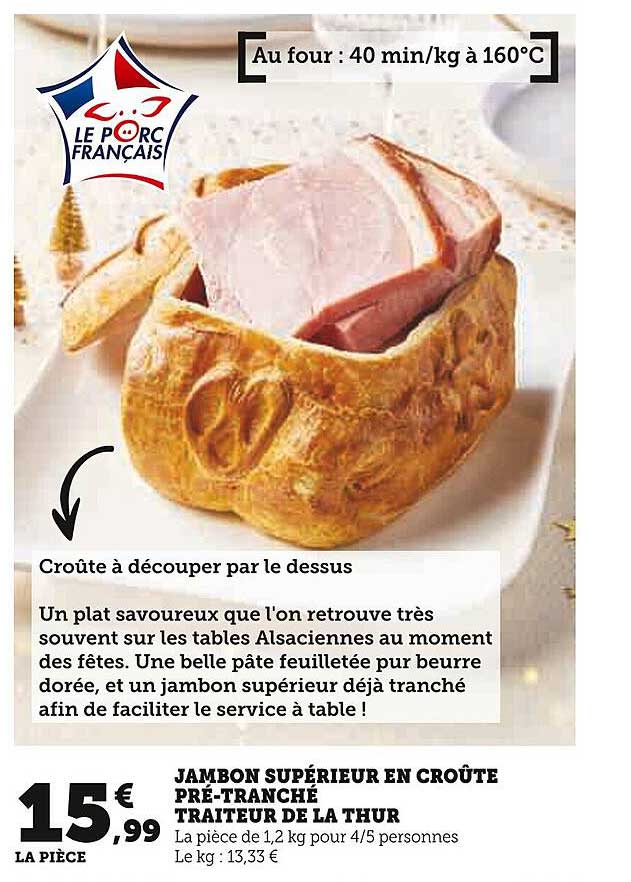 JAMBON SUPÉRIEUR EN CROÛTE PRÉ-TRANCHÉ TRAITEUR DE LA THUR