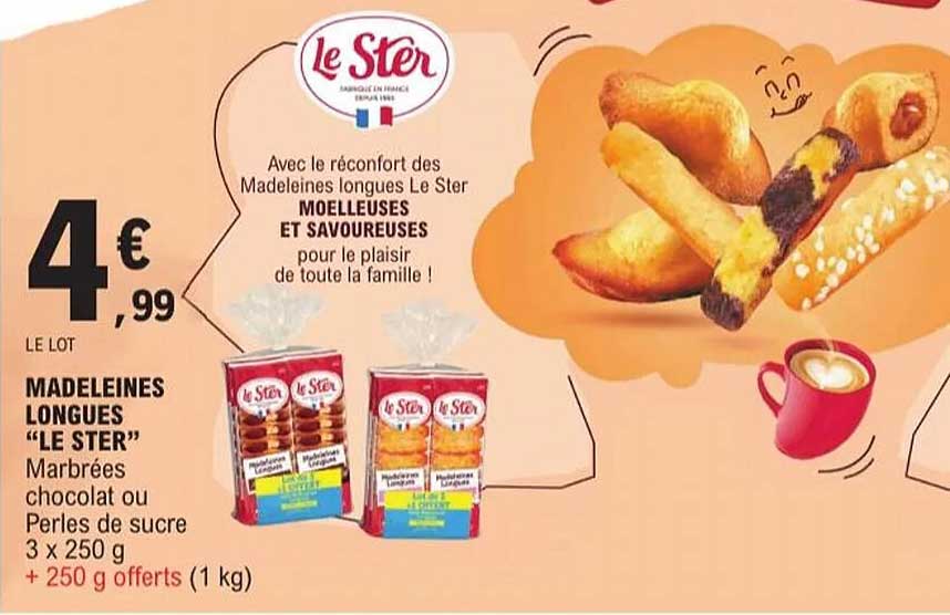 MADELEINES LONGUES "LE STER"