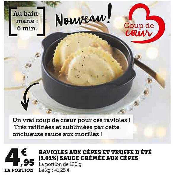 Ravioles aux cèpes et truffe d'été (1.01%) sauce crémée aux cèpes