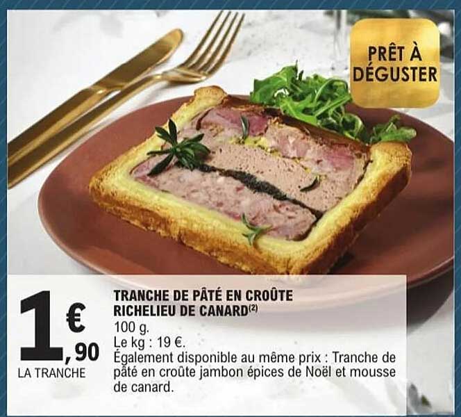 TRANCHE DE PÂTÉ EN CROÛTE RICHELIEU DE CANARD