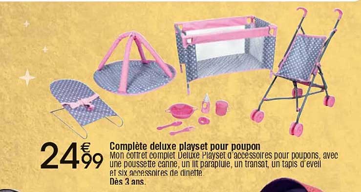 Complète deluxe playset pour poupon