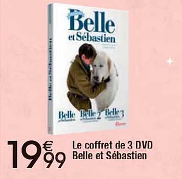 Le coffret de 3 DVD Belle et Sébastien