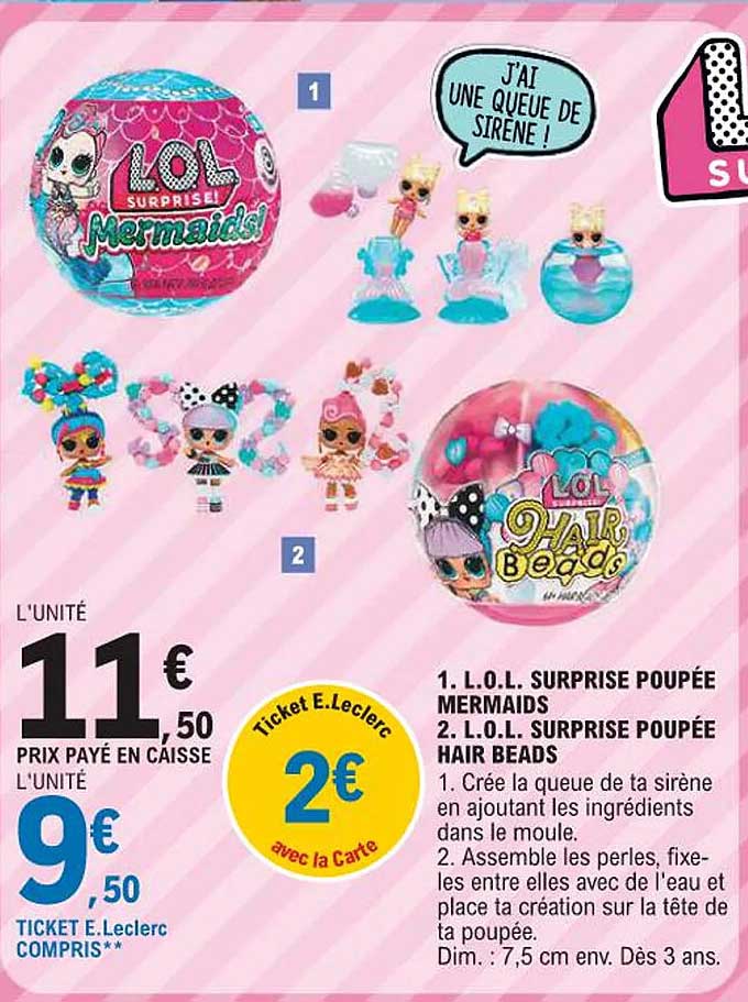 L.O.L. SURPRISE POUPEE MERMAIDS!  
L.O.L. SURPRISE POUPEE HAIR BEADS