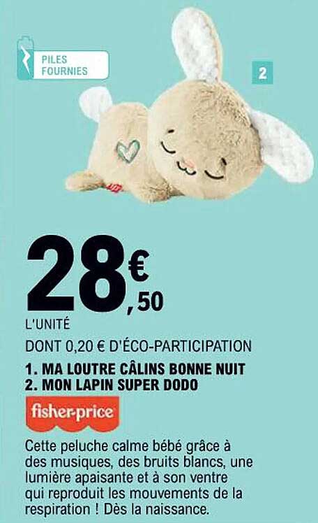 MA LOUTRE CÂLINS BONNE NUIT  
MON LAPIN SUPER DODO