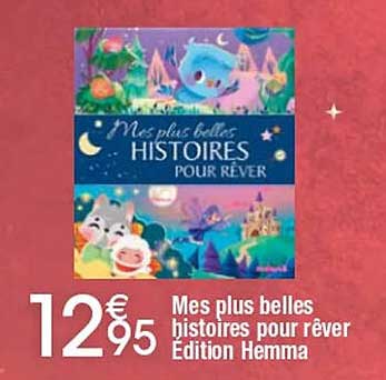 Mes plus belles histoires pour rêver Édition Hemma