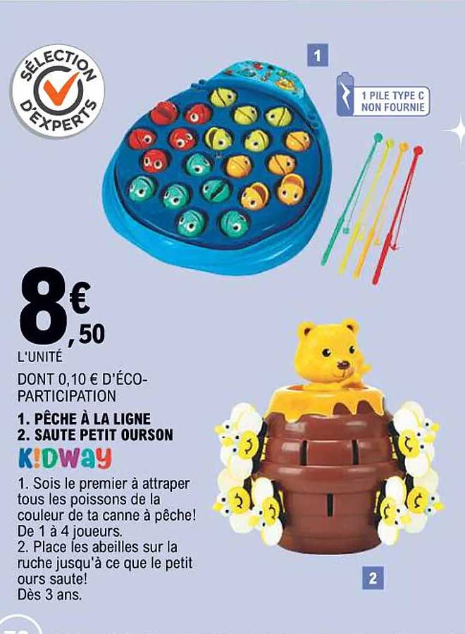 PÊCHE À LA LIGNE  
SAUTE PETIT OURSON  
KIDWAY