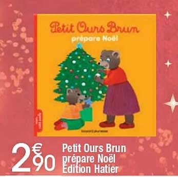 Petit Ours Brun prépare Noël Édition Hatier