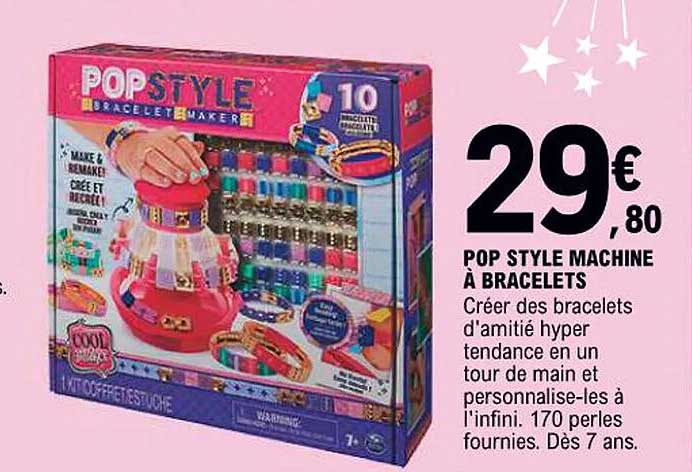 POP STYLE MACHINE À BRACELETS